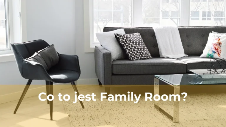 Co to jest family room